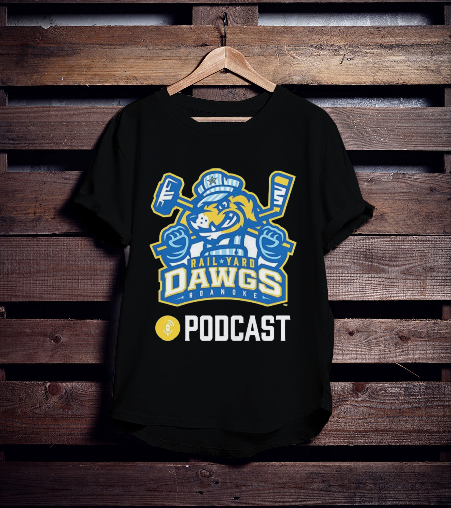 Roanoke Rail Yard Dawgs Ice Hockey Podcast T-Shirt