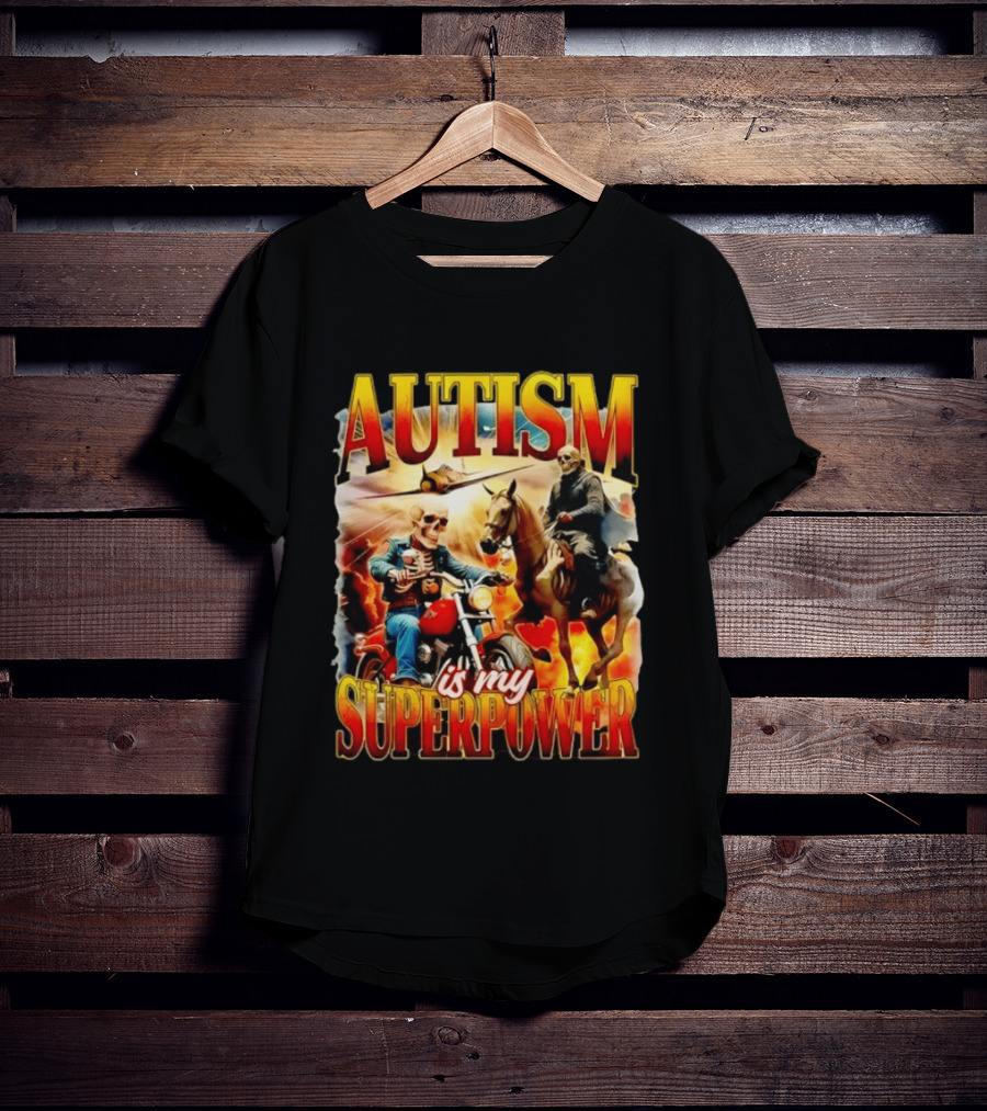 Autism Is My Superpower Skeletons On Motorcycle And Horse T-Shirt