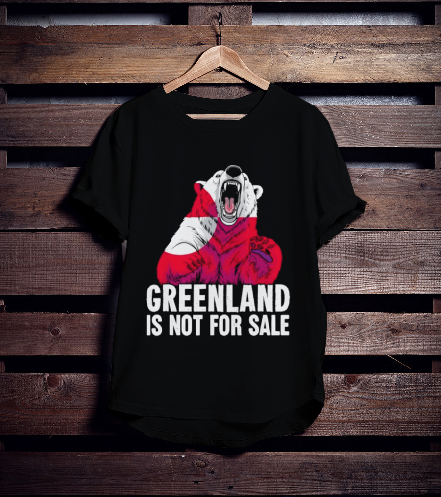 Greenland Is Not For Sale Bear With Greenland Flag T-Shirt