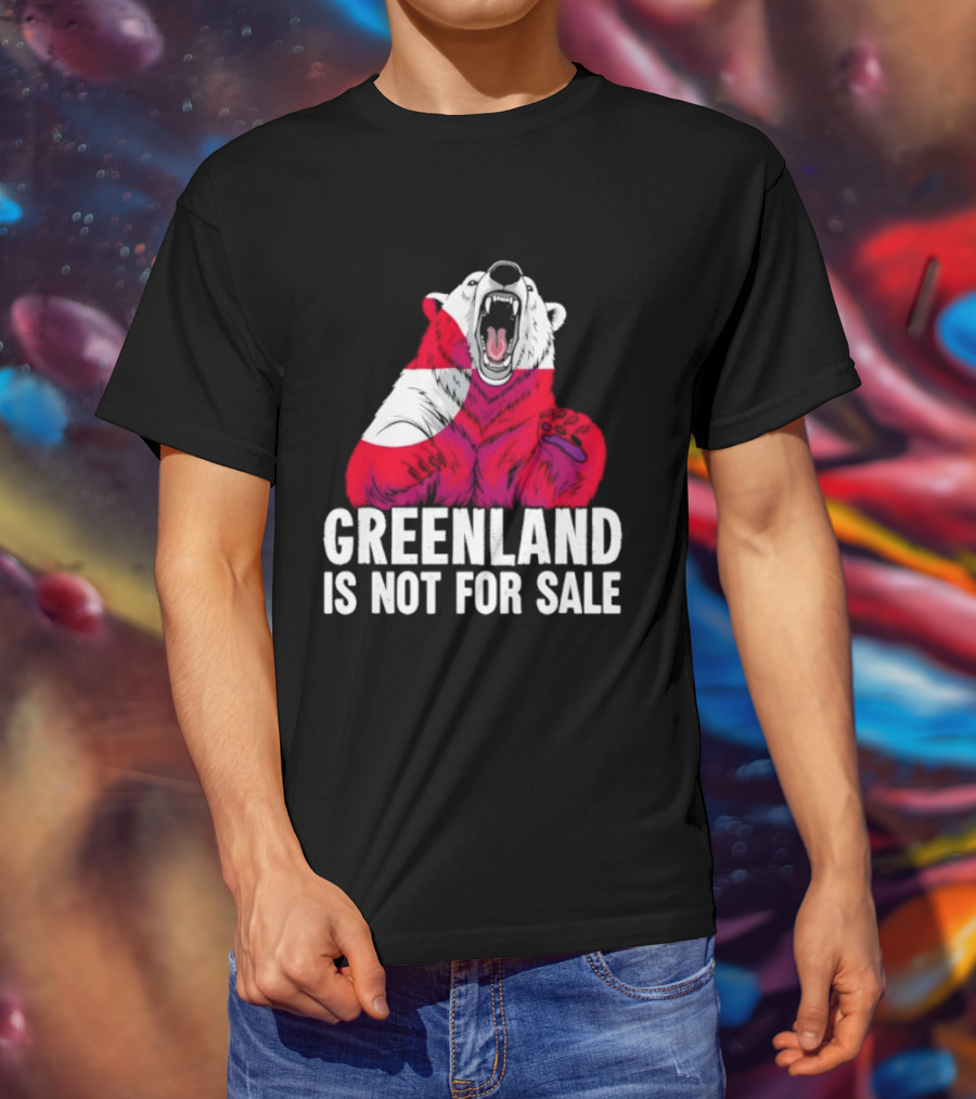 Greenland Is Not For Sale Bear With Greenland Flag T-Shirt