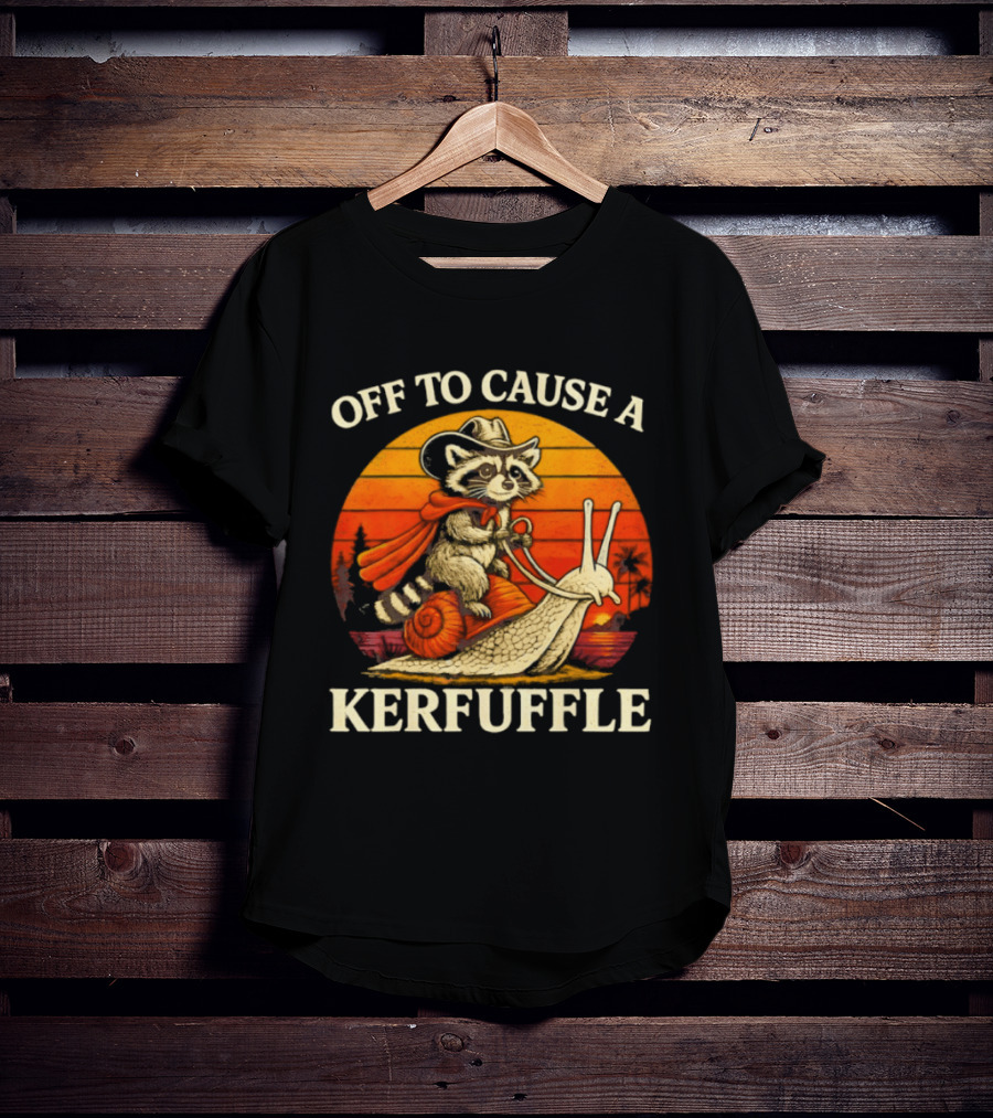 Off To Cause A Kerfuffle Raccoon Riding Snail Cowboy Adventure T-Shirt