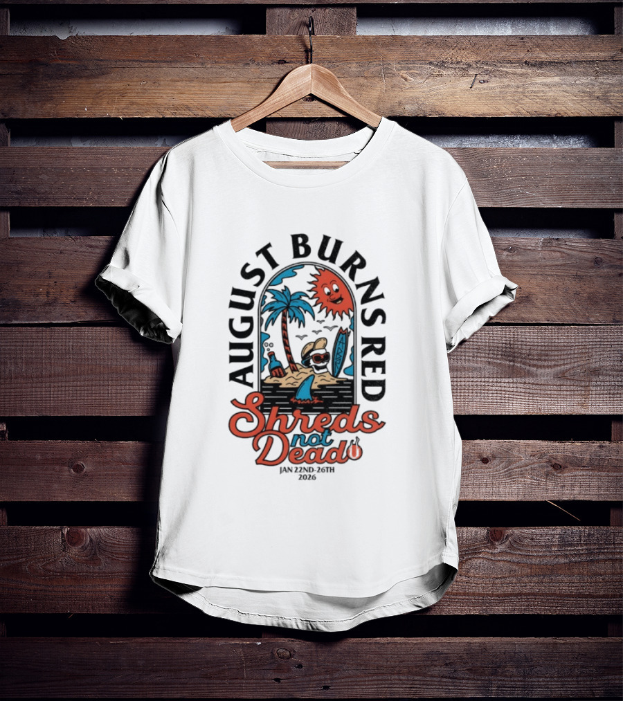 August Burns Red Shreds Not Dead 2026 Jan 22nd 26th Island Beach Scene T-Shirt