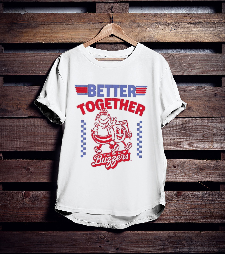 Ontario Tower Buzzers Better Together Maverick T-Shirt