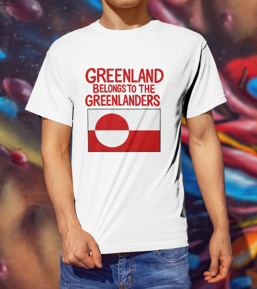 Greenland Belongs To The Greenlanders Flag T-Shirt