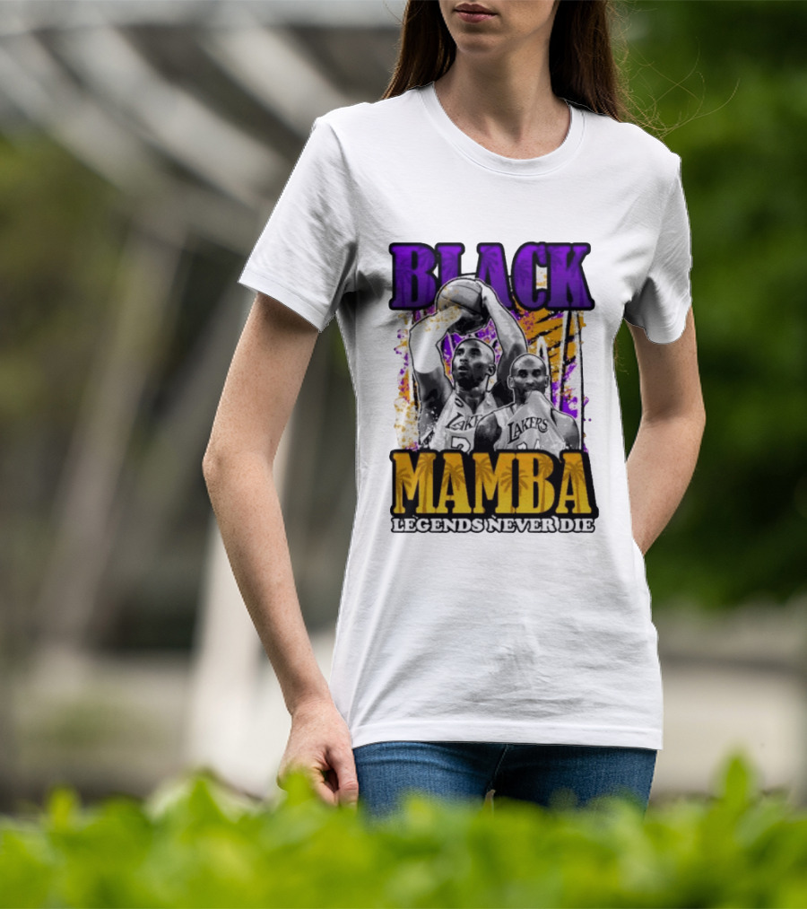 Black Mamba Lakers Legends Never Die T-Shirt
