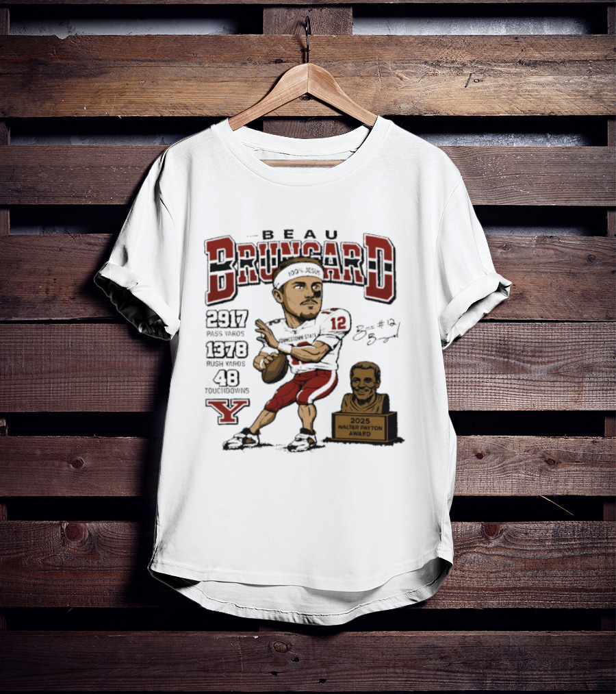 Beau Brungard 2025 Walter Payton Award Winner 2917 Yards 1378 Rushing 48 Touchdowns T-Shirt