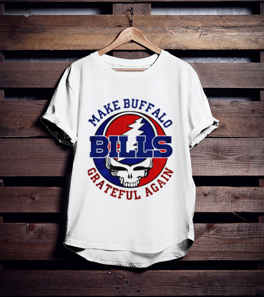 Make Buffalo Bills Grateful Again Steal Your Face T-Shirt