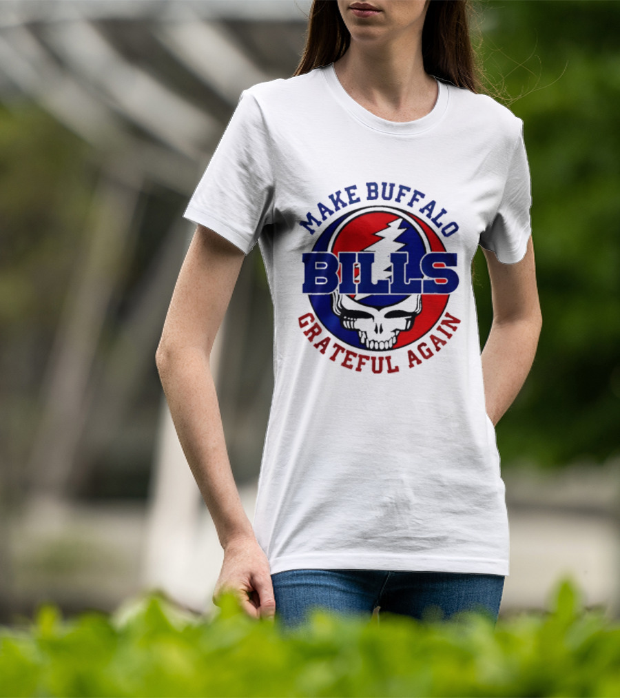 Make Buffalo Bills Grateful Again Steal Your Face T-Shirt