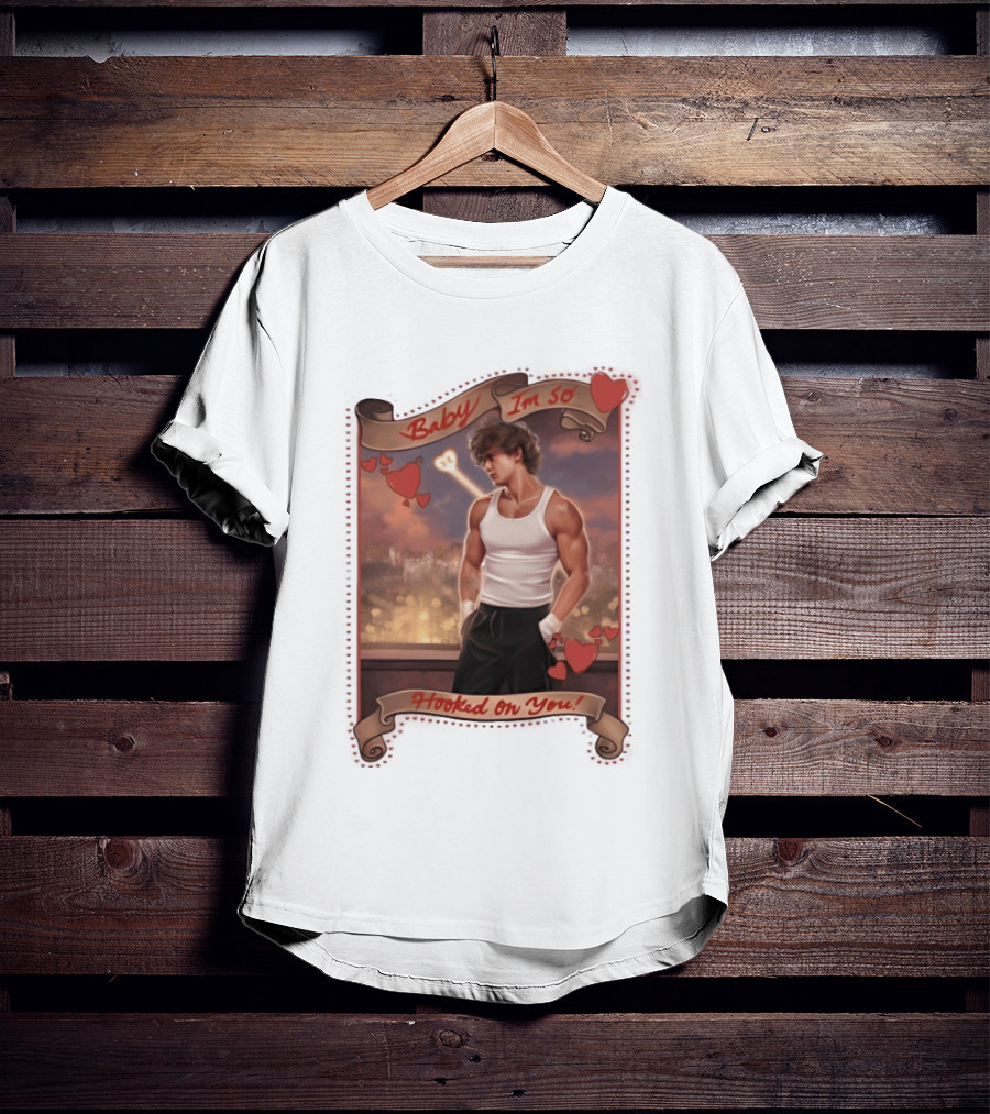 Baby I'm So Hooked On You Valentine's Day Series T-Shirt