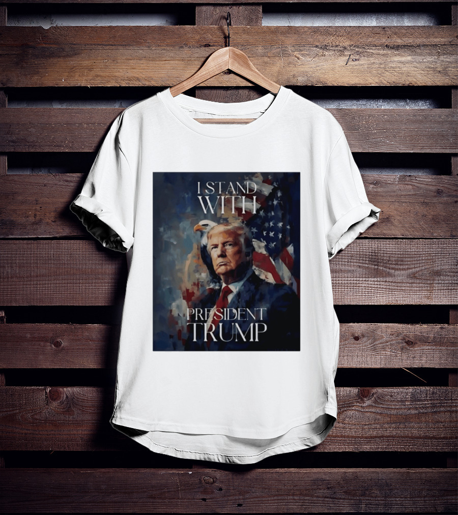 I Stand With President Trump American Flag Bald Eagle T-Shirt