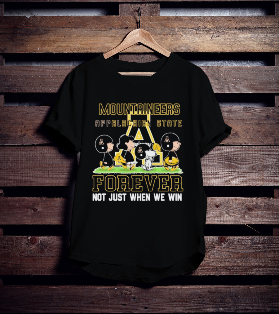 Appalachian State Mountaineers Peanuts Forever Not Just When We Win T-Shirt
