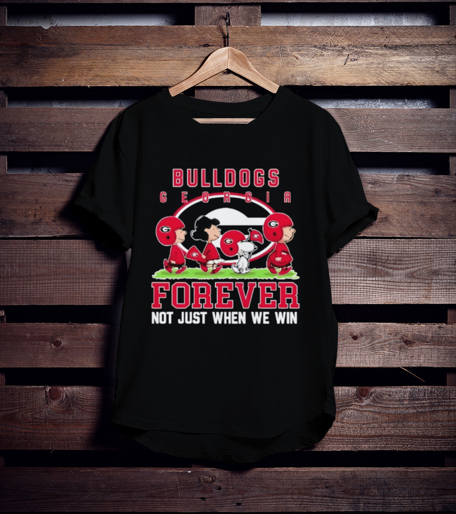 Georgia Bulldogs Peanuts Bulldogs Forever Not Just When We Win T-Shirt