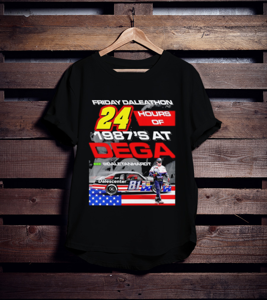 Friday Daleathon 24 Hours Of 1987's Race At Dega @DaleTanhardt 81 T-Shirt