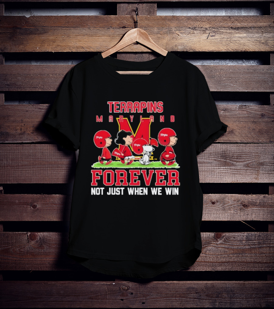 Maryland Terrapins Peanuts Forever Not Just When We Win T-Shirt