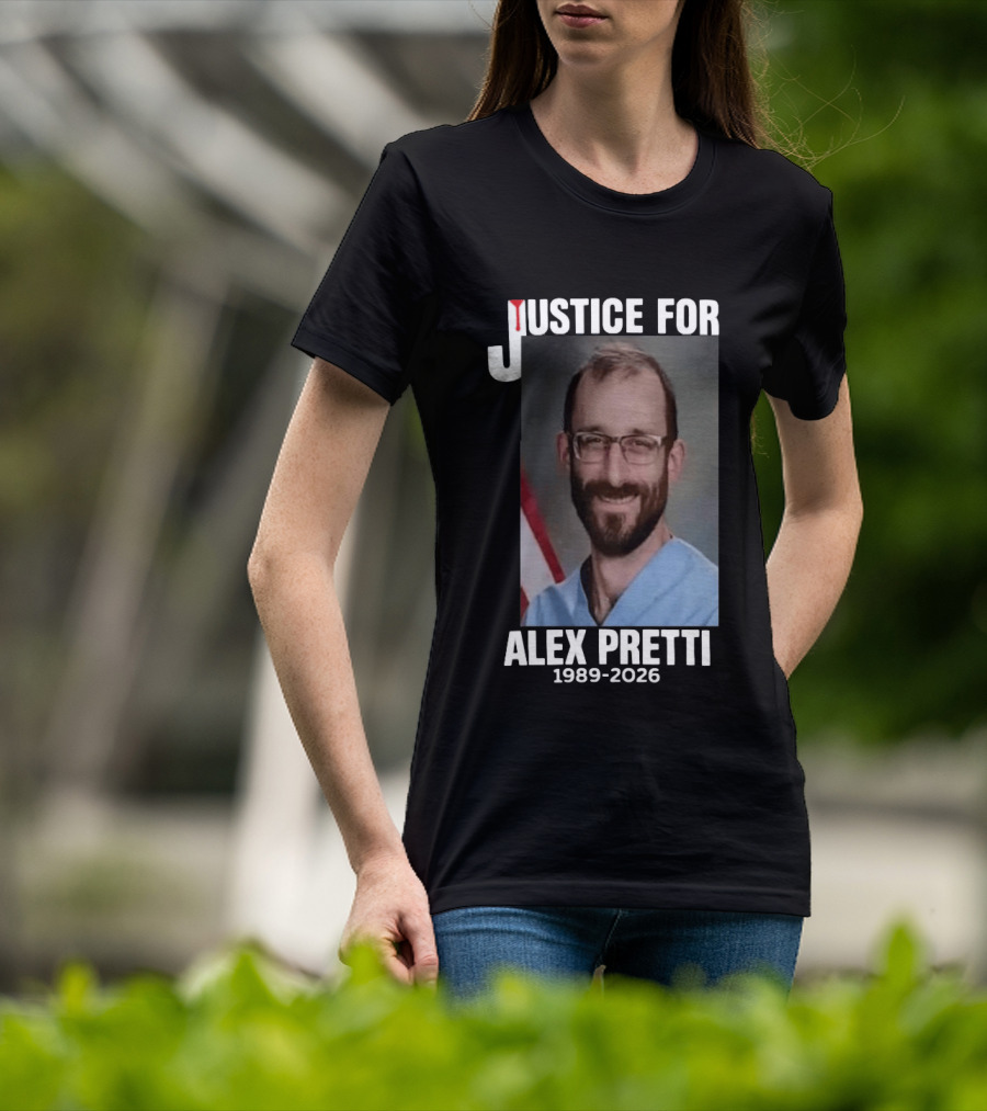 Justice For Alex Pretti 1989 2026 T-Shirt