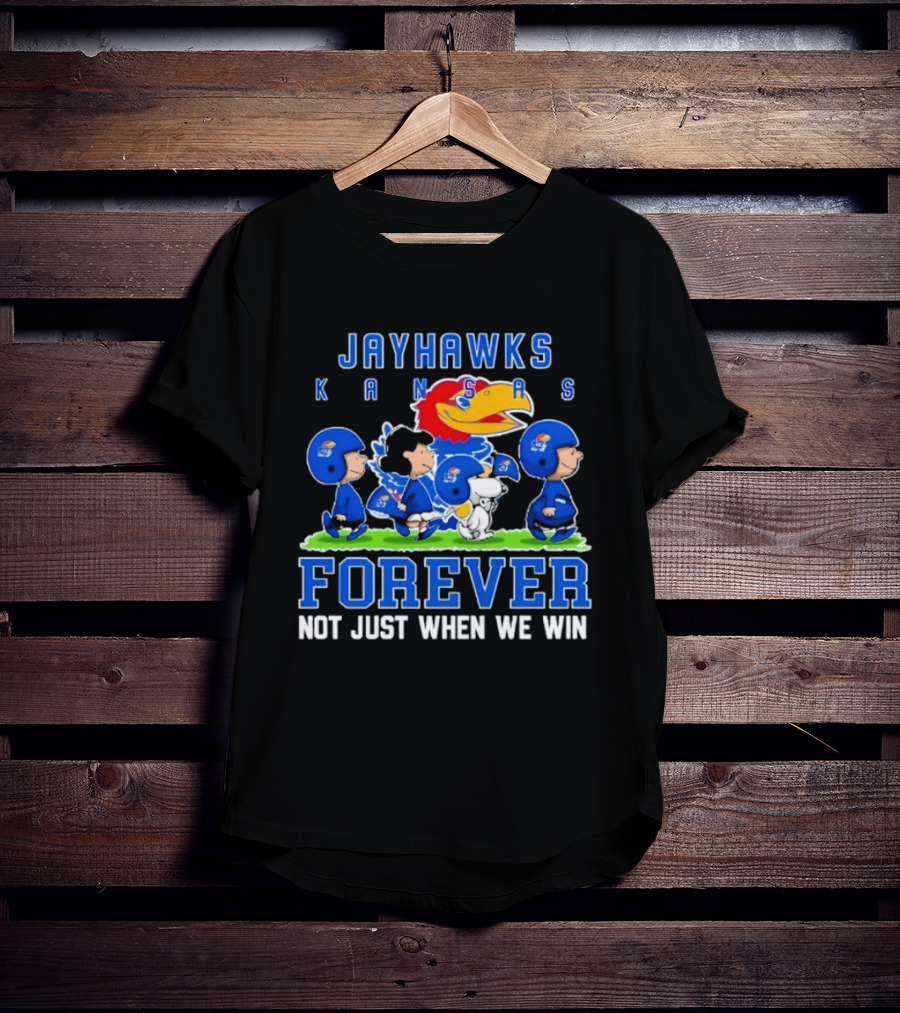 Kansas Jayhawks Peanuts Forever Loyalty Not Just When We Win T-Shirt