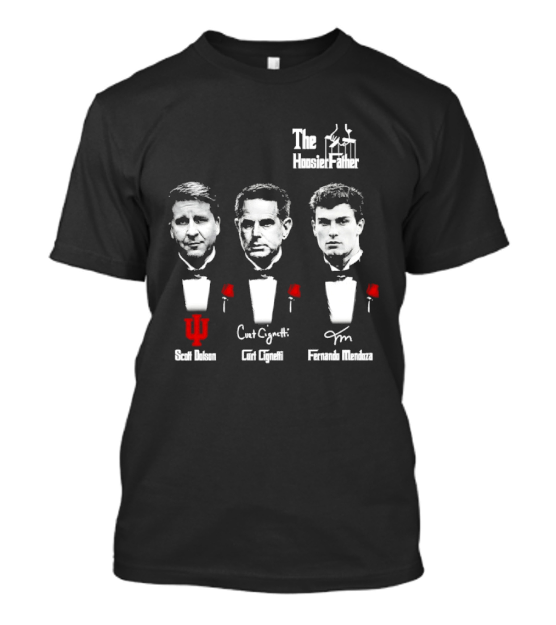 Scott Dolson Curt Cignetti Fernando Mendoza The Hoosierfather Football Fathers Day Roses T-Shirt