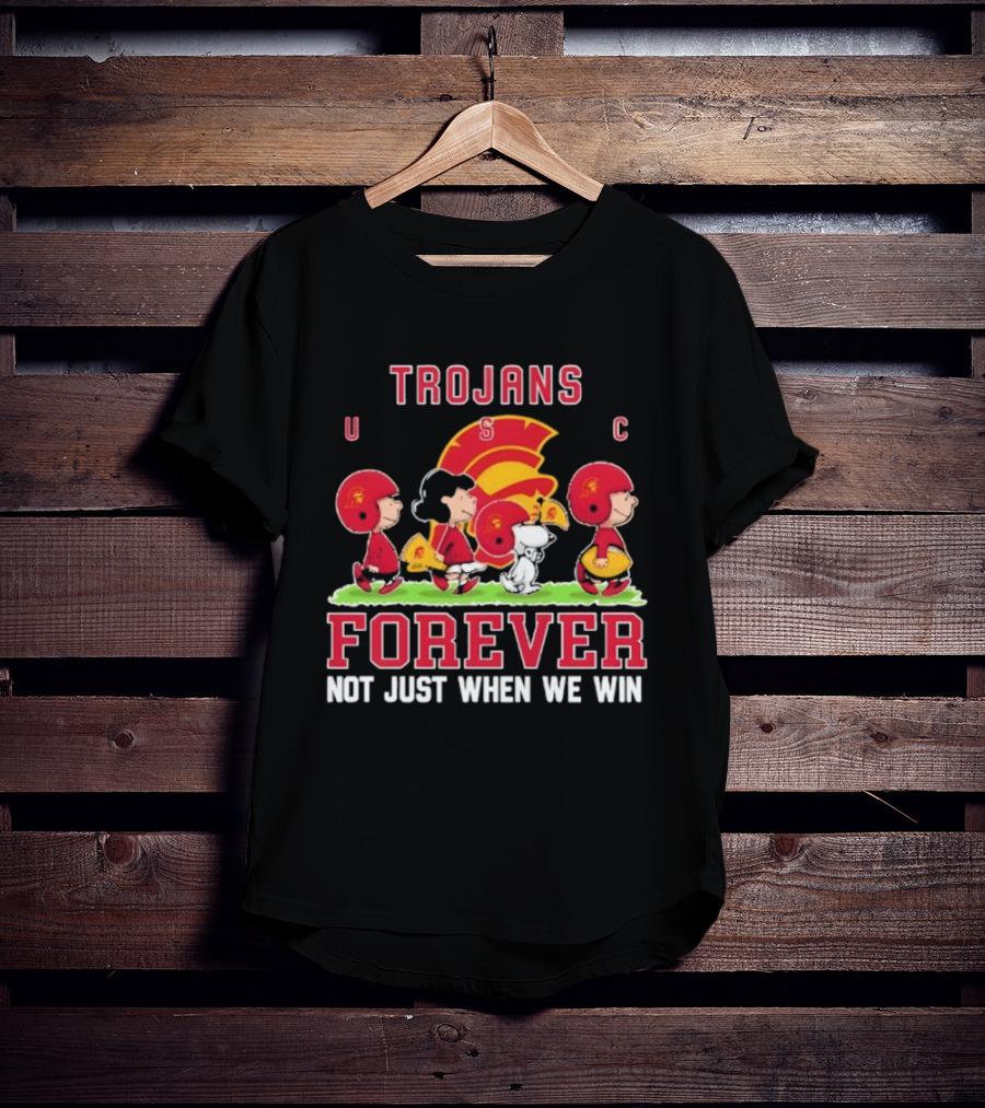 USC Trojans Peanuts Forever Not Just When We Win Charlie Brown Snoopy T-Shirt