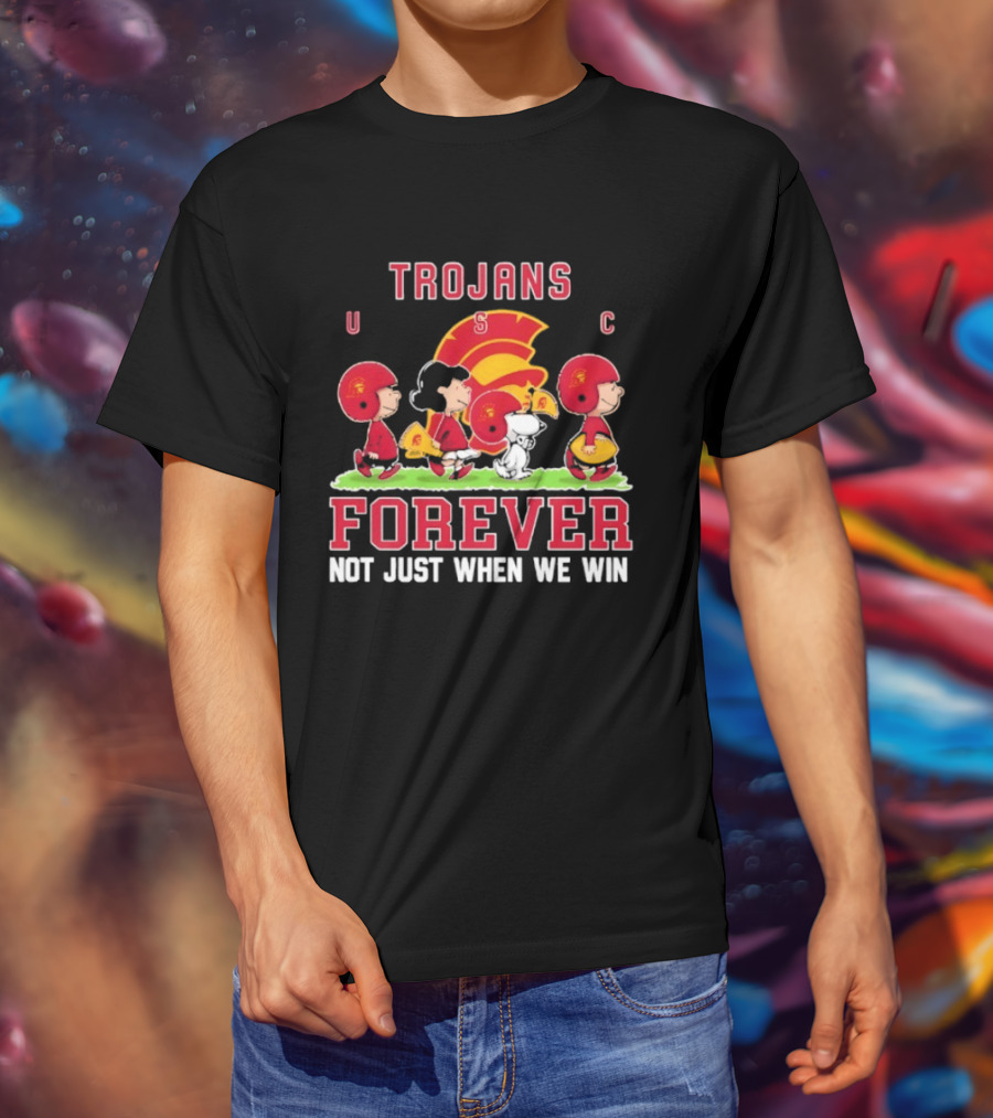 USC Trojans Peanuts Forever Not Just When We Win Charlie Brown Snoopy T-Shirt