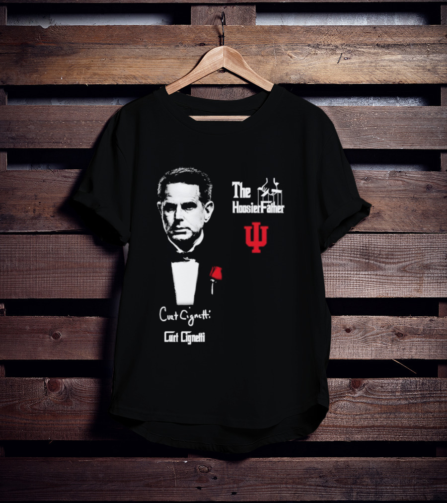Curt Cignett The Hoosier Father IU Indiana University T-Shirt