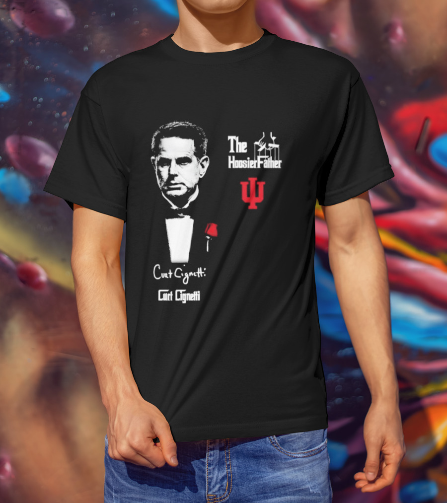 Curt Cignett The Hoosier Father IU Indiana University T-Shirt
