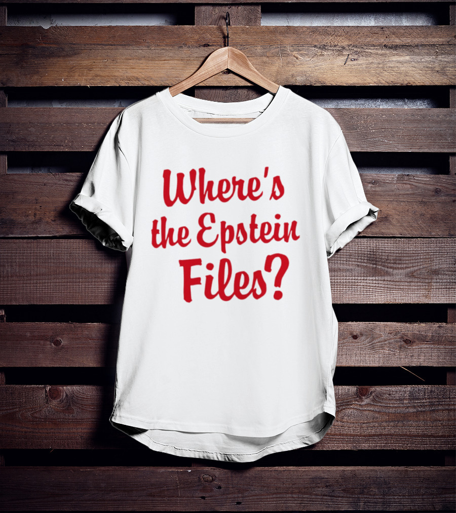 Where's The Epstein Files Mystery Inquiry T-Shirt
