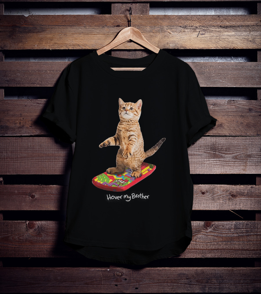 Hover My Brother Back To The Future Hoverboard Cat T-Shirt