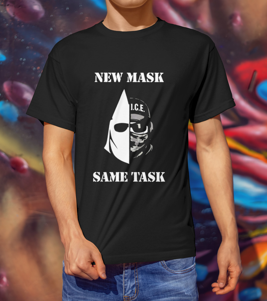New Mask Same Task I.C.E. T-Shirt