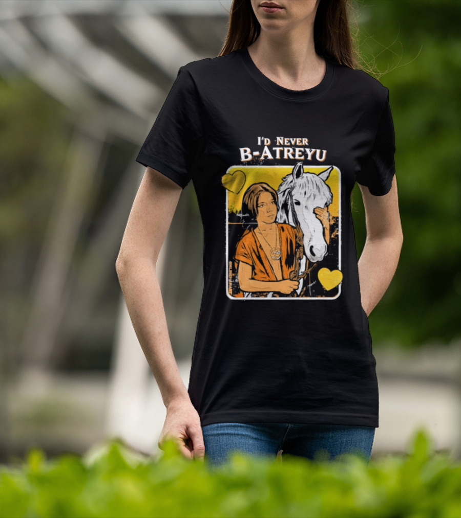 I'd Never B Atreyu Nostalgic Adventure Fantasy T-Shirt