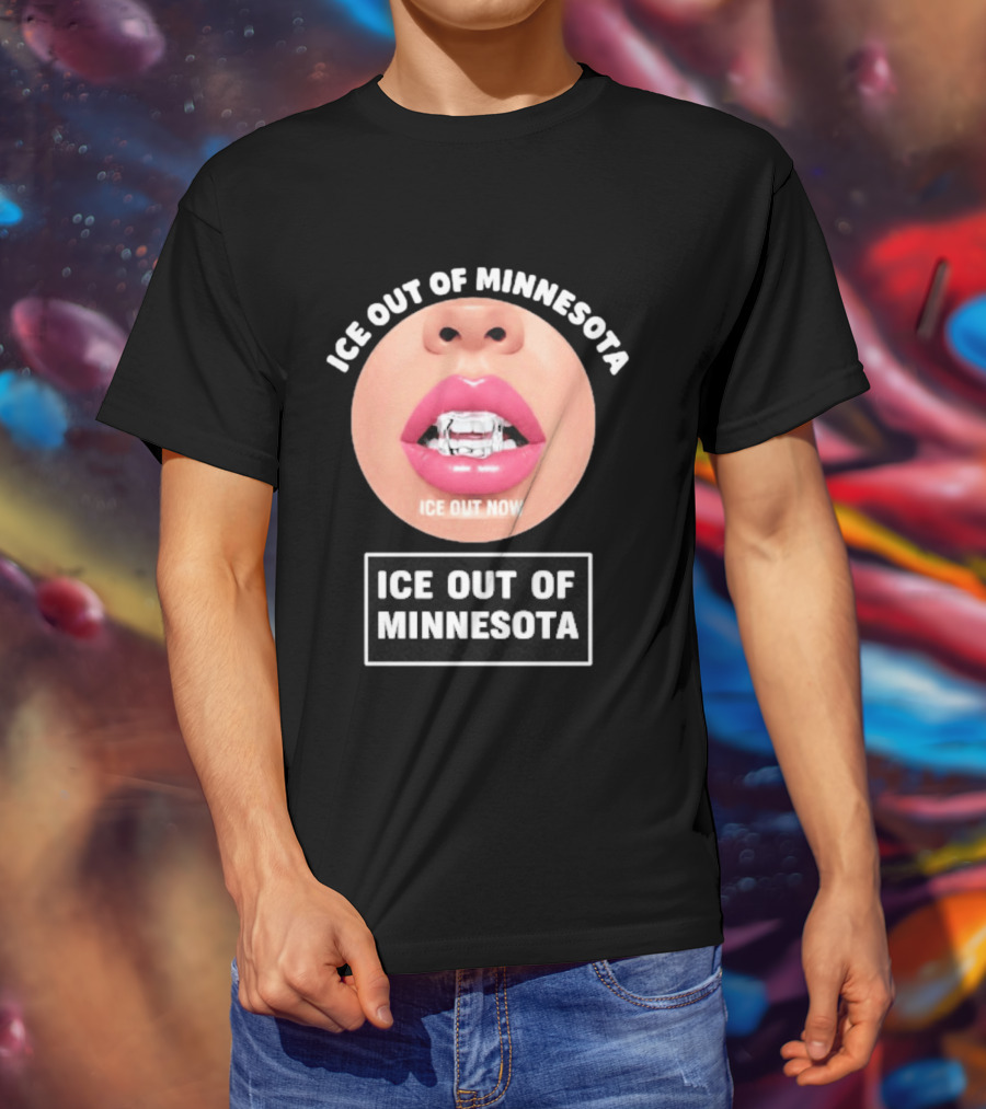 ICE Out Of Minnesota ICE Out Now T-Shirt