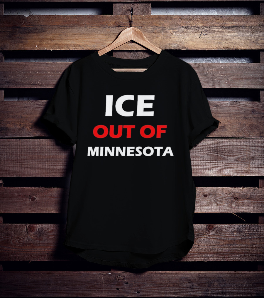 ICE Out Of Minnesota Protest T-Shirt