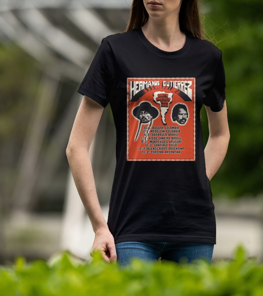 Hermanos Gutiérrez South America Tour 2026 Bogotá Medellín São Paulo Rio De Janeiro Montevideo Santiago Buenos Aires Córdoba T-Shirt