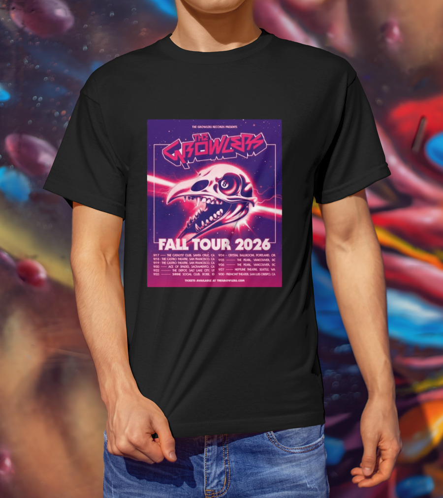 The Growlers Records Presents Fall Tour 2026 Dates Santa Cruz San Francisco Seattle T-Shirt