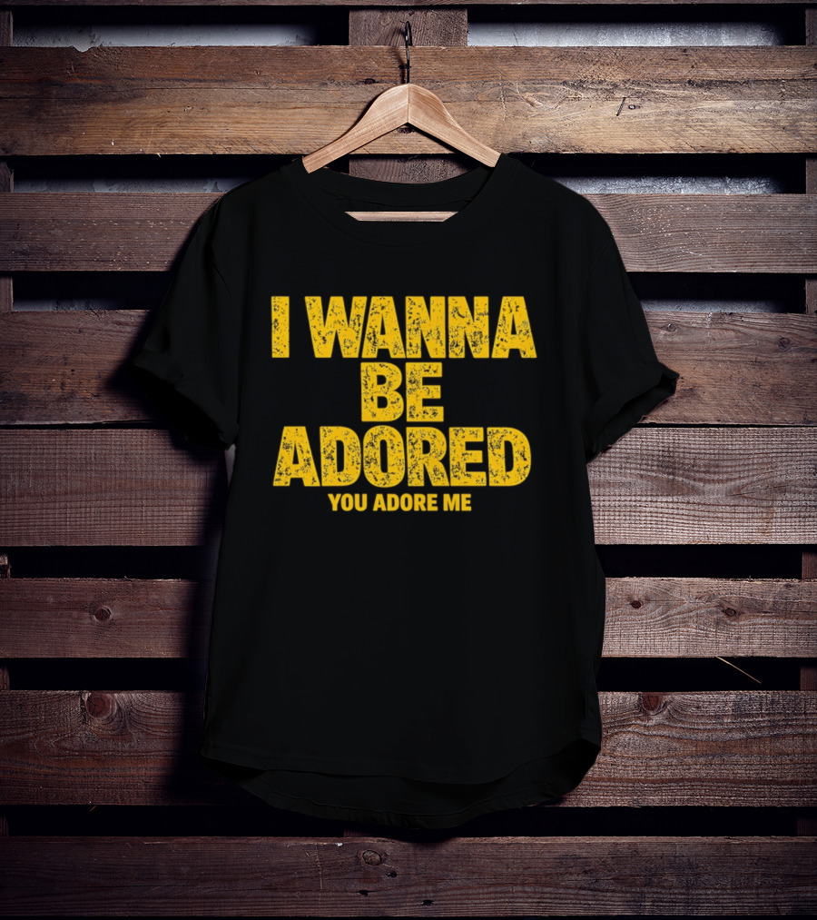 I Wanna Be Adored You Adore Me Stone Roses T-Shirt
