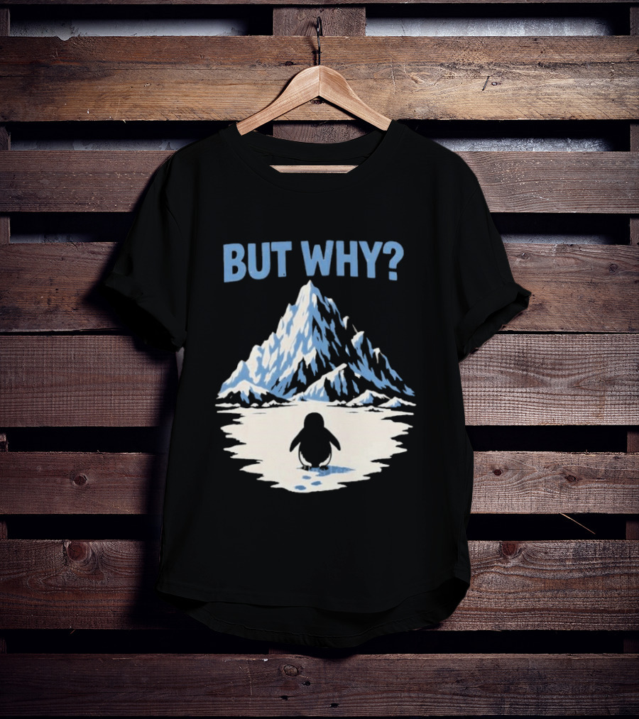 Why Penguin Snow Mountain Reflection T-Shirt