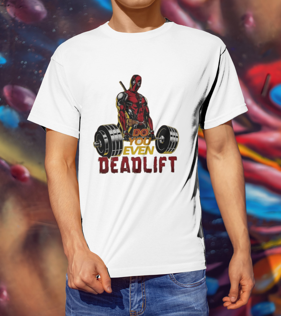 Deadpool Do You Even Deadlift Fitness Motivation Comic Character Workout T-Shirt