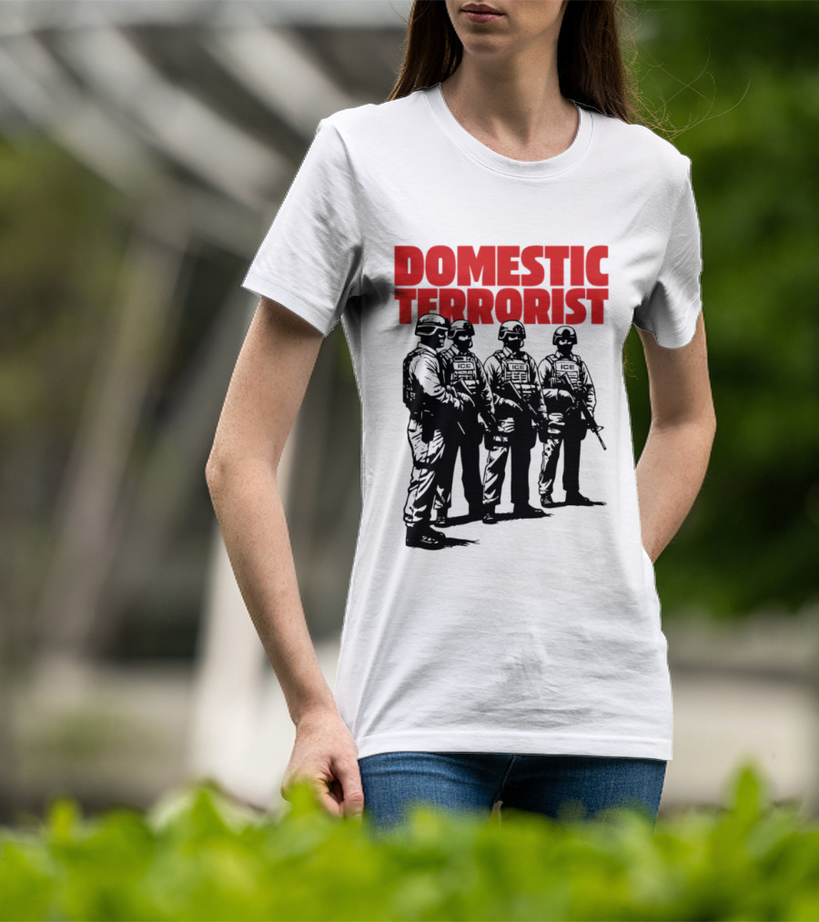 Domestic Terrorist Abolish ICE Tactical Units Silhouette Protest T-Shirt