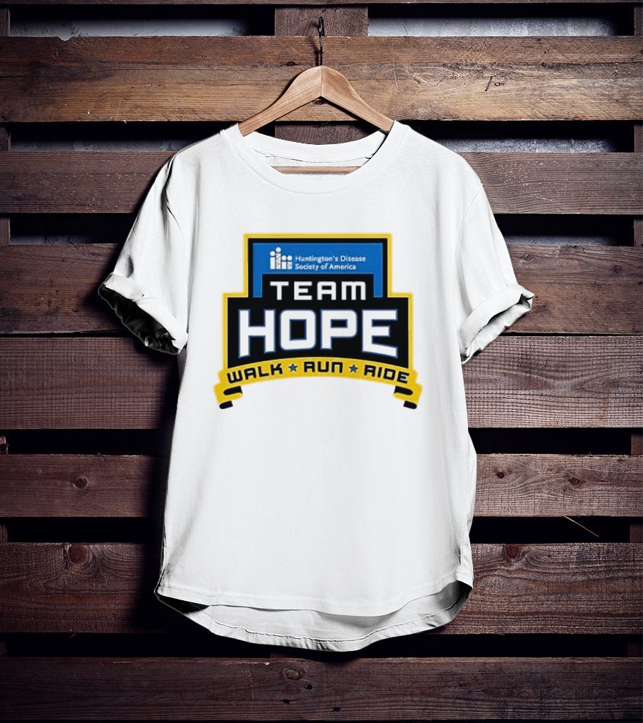 Team Hope Walk Run Ride Huntington's Disease Society Of America T-Shirt
