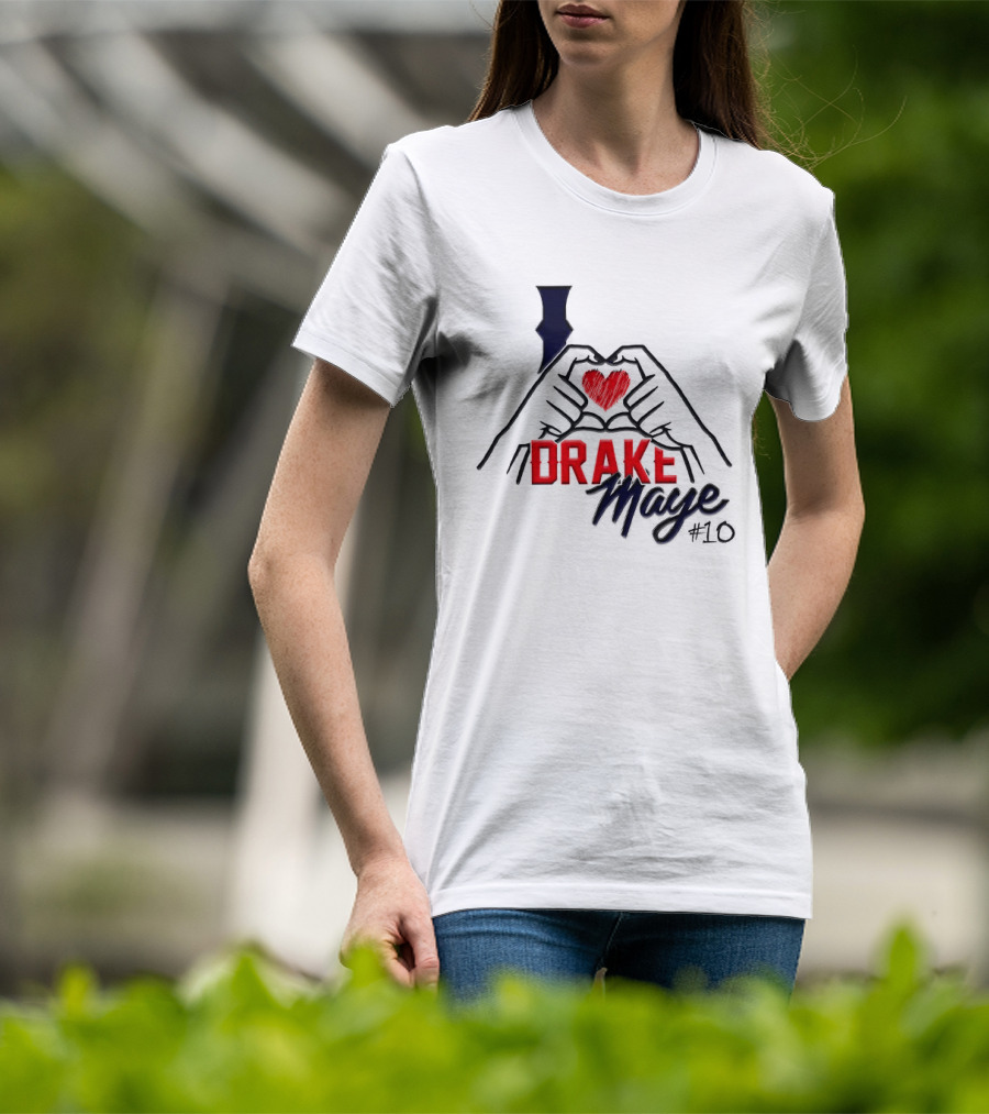 I Love Drake Maye #10 Heart Hands New England Patriots T-Shirt