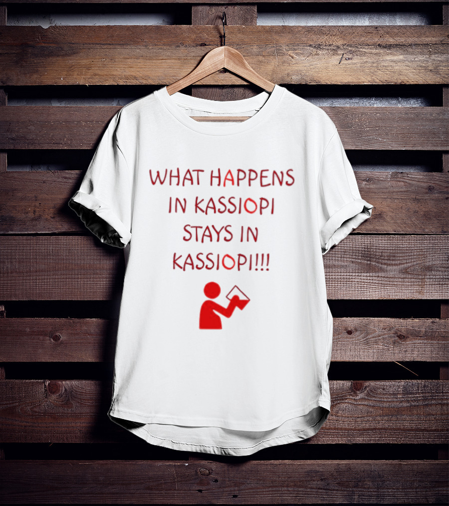 What Happens In Kassiopi Stays In Kassiopi Fun Red Text With Figure T-Shirt