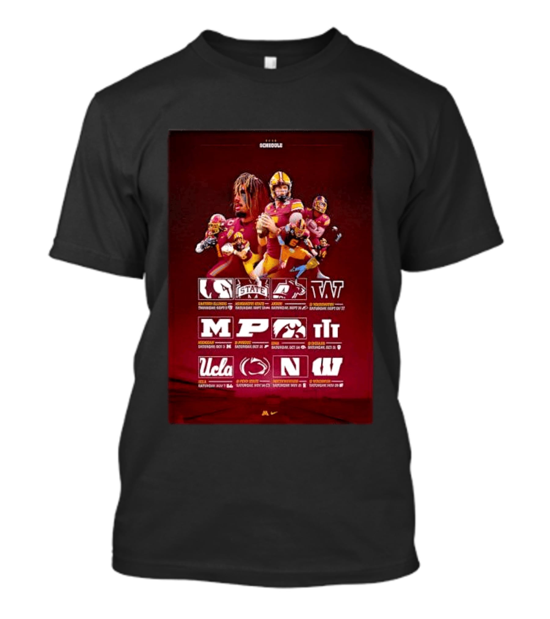 Minnesota Golden Gophers 2026 NCAA Football Schedule Indiana Illinois Purdue Iowa Michigan Northwestern UCLA Penn State T-Shirt