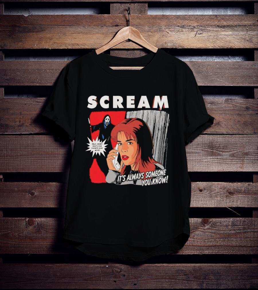 Scream It's Always Someone You Know Hello Sidney What's Your Favorite Scary Movie T-Shirt