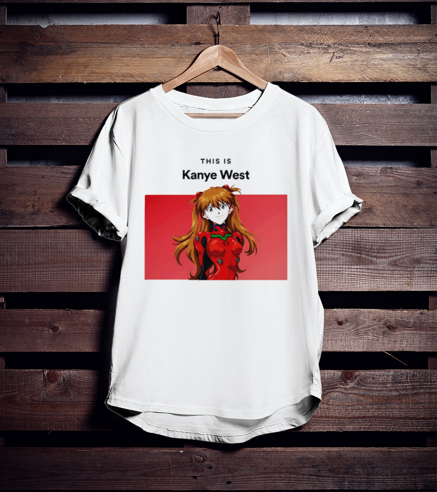 This Is Kanye West Anime Asuka Evangelion T-Shirt