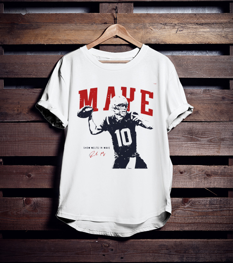 Drake Maye 10 New England Patriots Snow Melts In Wave T-Shirt