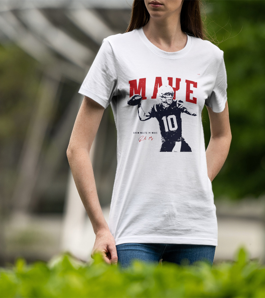 Drake Maye 10 New England Patriots Snow Melts In Wave T-Shirt