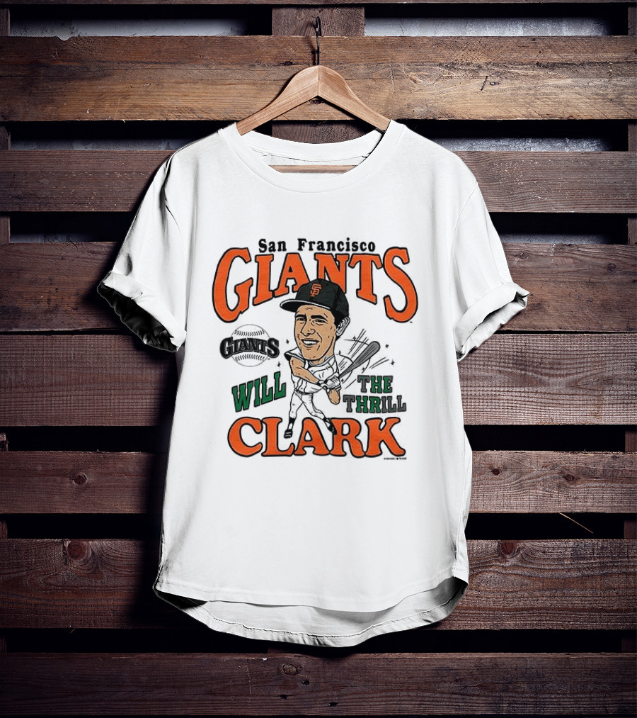 San Francisco Giants Will Clark The Thrill Caricature T-Shirt
