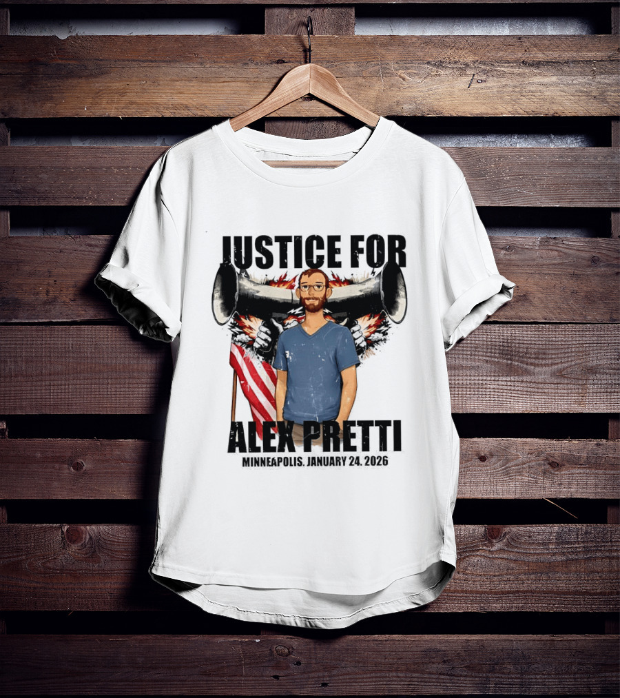 Justice For Alex Pretti Minneapolis January 24th 2026 ICE Shooting Abolish ICE T-Shirt