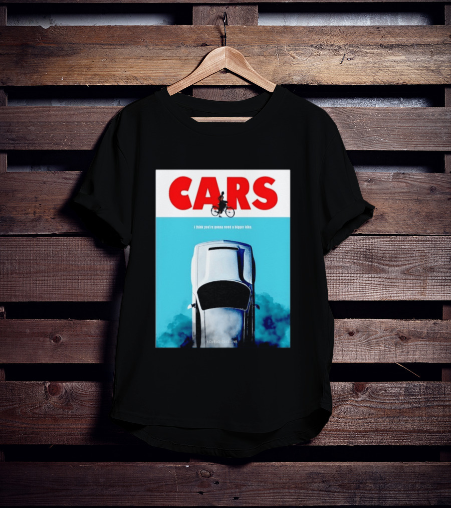 Cars I Think You're Gonna Need A Bigger Bike Jaws T-Shirt