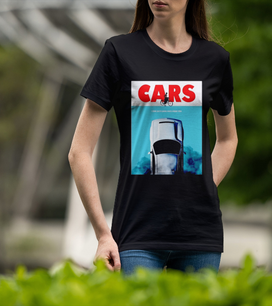Cars I Think You're Gonna Need A Bigger Bike Jaws T-Shirt