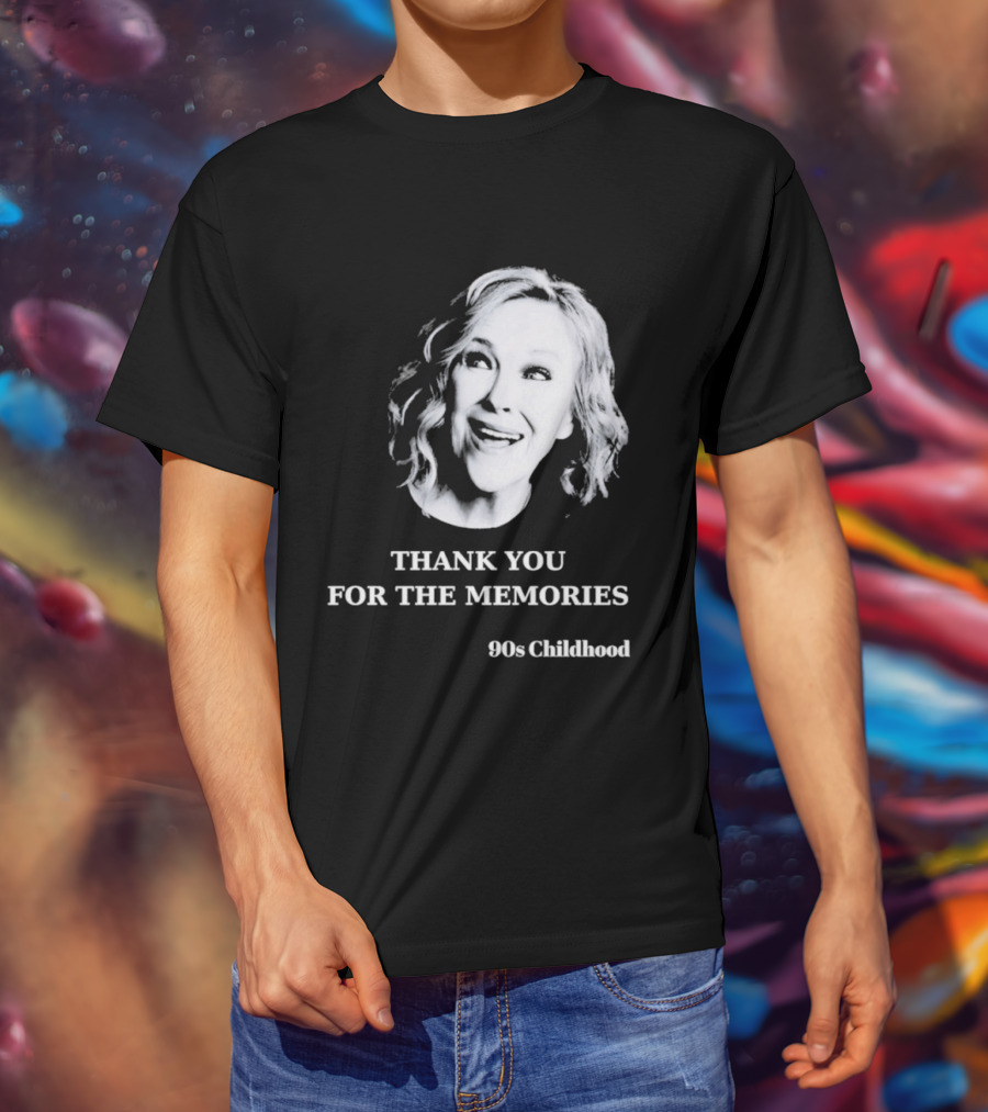 Catherine O'Hara 90s Childhood Thank You For The Memories T-Shirt